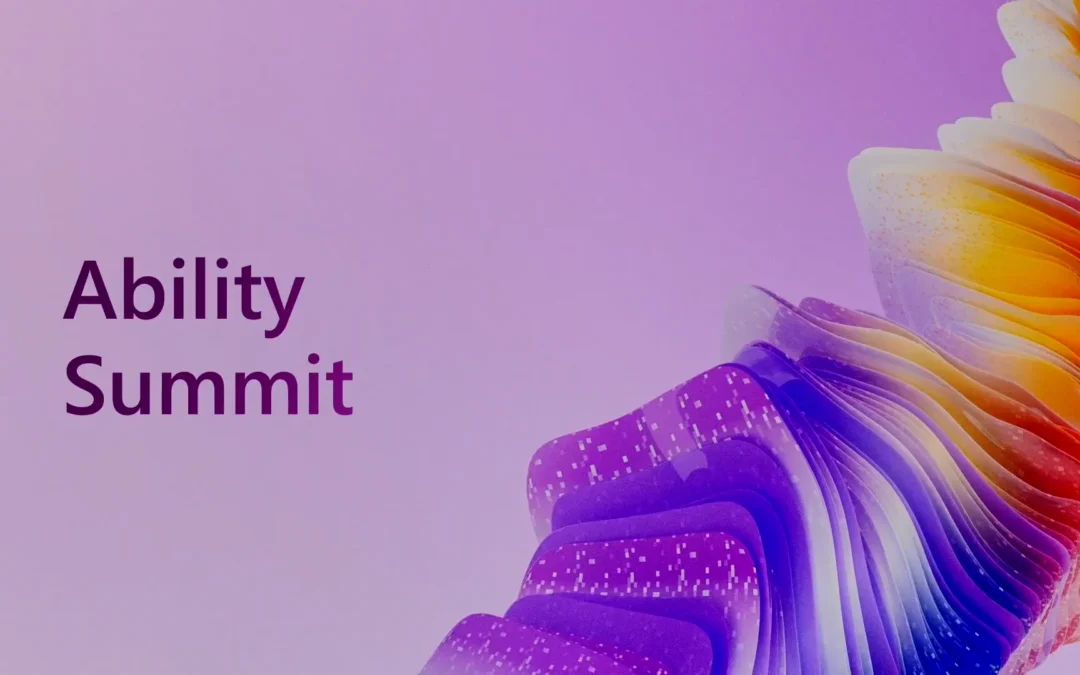 Highlights at Microsoft Ability Summit